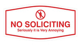 Fancy No Soliciting Seriously it is Very Annoying Wall or Door Sign
