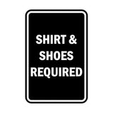 Portrait Round Shirt & Shoes Required Sign