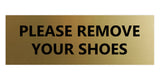 Signs ByLITA Basic Please Remove Your Shoes Sign