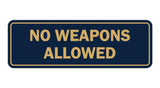 Standard No Weapons Allowed Sign