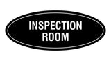 Signs ByLITA Oval Inspection Room Sign
