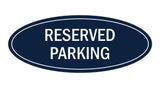 Signs ByLITA Oval Reserved Parking Sign