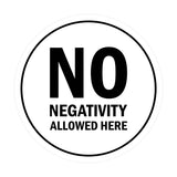 Signs ByLITA Circle No Negativity Allowed Here Sign