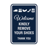 Portrait Round Welcome Kindly Remove Your Shoes Thank You Sign with Adhesive Tape, Mounts On Any Surface, Weather Resistant