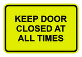 Signs ByLITA Classic Framed Keep Door Closed At All Times Sign