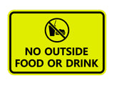 Signs ByLITA Classic Framed No outside food or drink Sign
