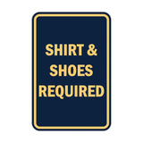 Portrait Round Shirt & Shoes Required Sign