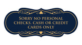 Signs ByLITA Designer Sorry No Personal Checks. Cash or Credit Cards Only Sign
