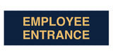 Signs ByLITA Basic Employee Entrance Sign