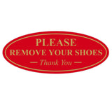 Oval PLEASE REMOVE YOUR SHOES Thank You Sign