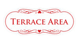Signs ByLITA Designer Terrace Area Sign