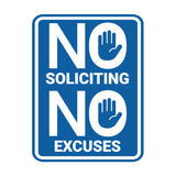 Portrait Round No Soliciting No Excuses Wall or Door Sign