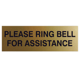 PLEASE RING BELL FOR ASSISTANCE Sign