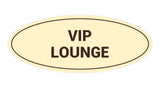 Signs ByLITA Oval VIP Lounge Sign