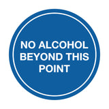 Signs ByLITA Circle No Alcohol Beyond This Point Sign