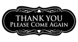 Designer THANK YOU Please Come Again Sign