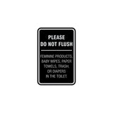 Portrait Round please do not flush etiquette Sign with Adhesive Tape, Mounts On Any Surface, Weather Resistant