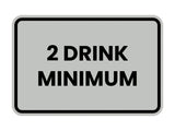 Signs ByLITA Classic Framed 2 Drink Miminum Sign