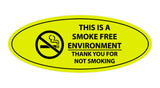 Oval THIS IS A SMOKE FREE ENVIRONMENT THANK YOU FOR NOT SMOKING Sign