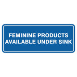 Feminine Products Available Under Sink Sign