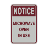 Portrait Round Notice Microwave Oven In Use Sign