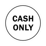 Signs ByLITA Circle Cash Only Sign