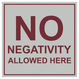 Signs ByLITA Square No Negativity Allowed Here Sign