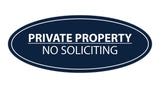 Signs ByLITA Oval PRIVATE PROPERTY NO SOLICITING Sign