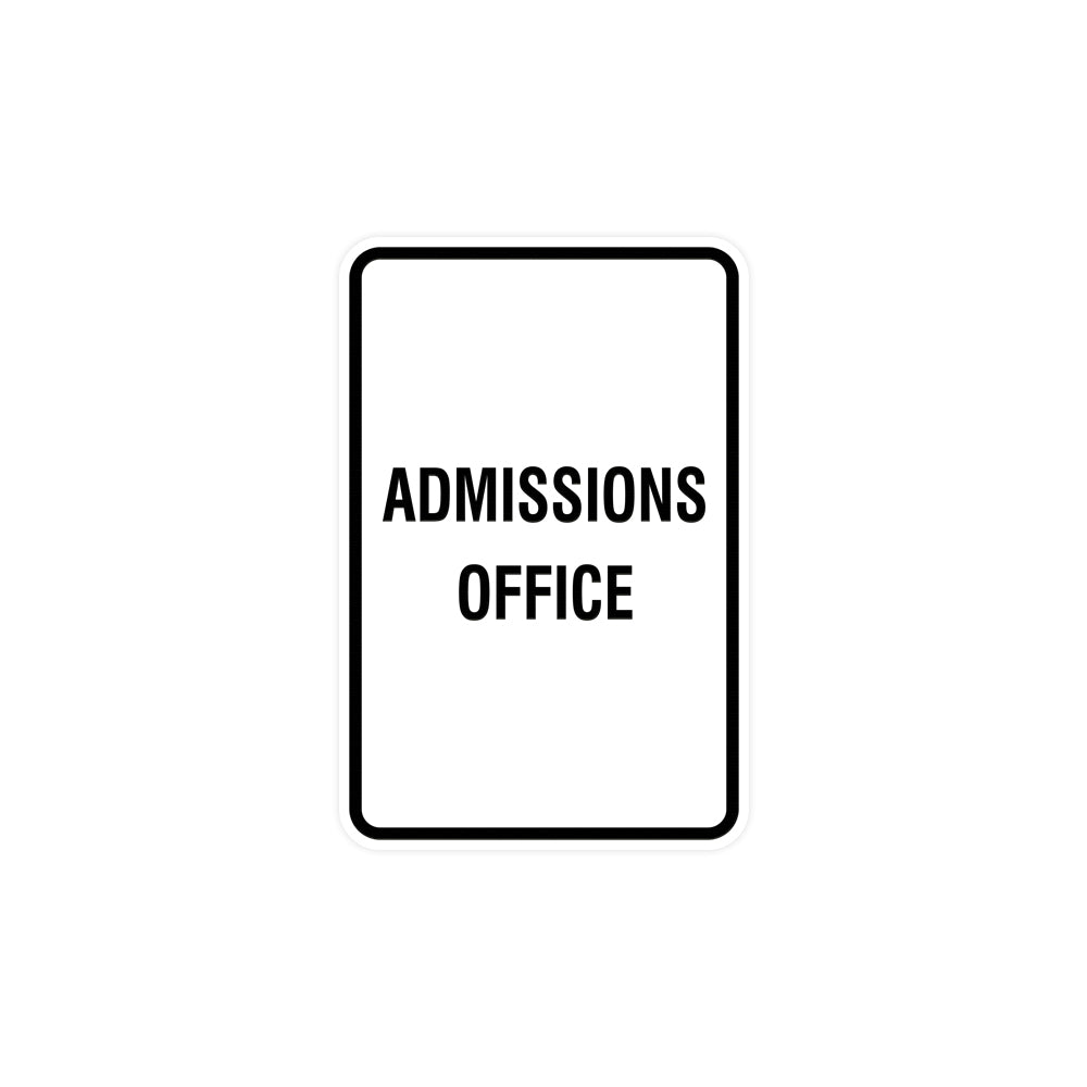 Portrait Round Admissions Office Sign