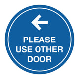 Signs ByLITA Circle please use other door left arrow Sign