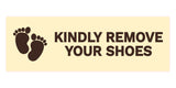 Signs ByLITA Basic Kindly Remove Your Shoes Sign