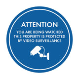 Circle Attention You Are Being Watched This Property is Protected by Video Surveillance Wall or Door Sign
