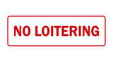 Signs ByLITA Standard No Loitering Sign