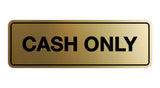Signs ByLITA Standard Cash Only Sign