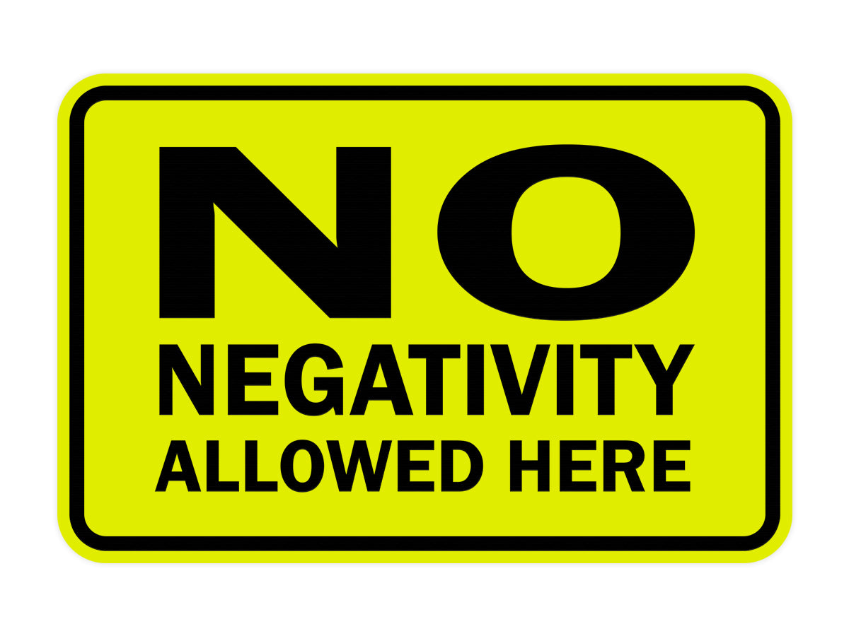 Signs ByLITA Classic Framed No Negativity Allowed Here Sign