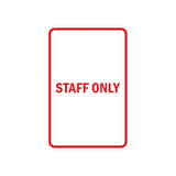 Portrait Round Staff Only Sign