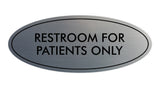 Oval Restroom For Patients Only Sign