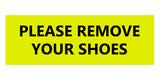 Signs ByLITA Basic Please Remove Your Shoes Sign