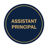 Signs ByLITA Circle Assistant Principal Sign