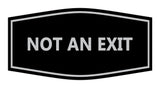 Signs ByLITA Fancy Not An Exit Sign