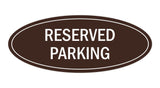 Signs ByLITA Oval Reserved Parking Sign