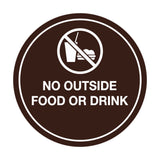 Signs ByLITA Circle No Outside Food Or Drink Sign