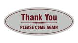 Signs ByLITA Oval thank you please come again with bar Sign