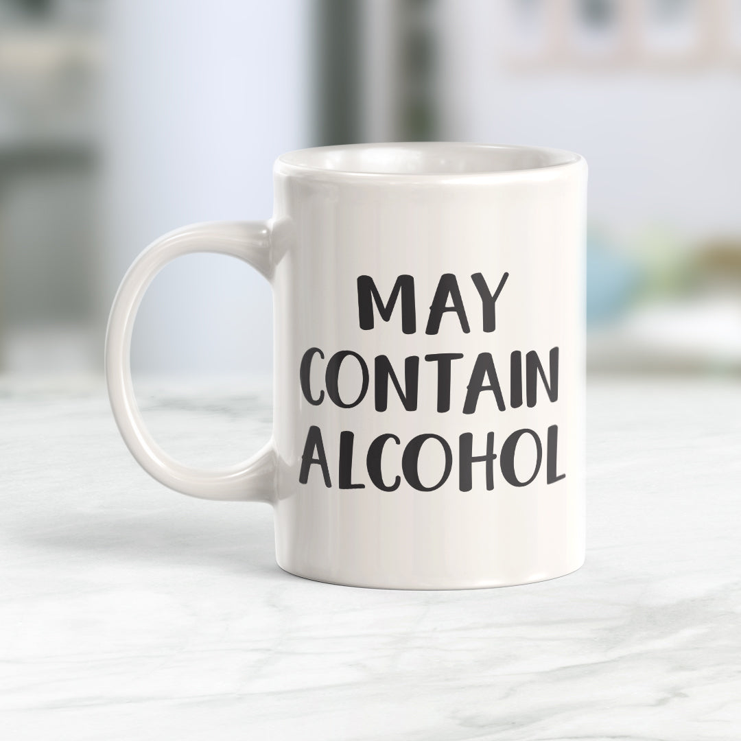 May Contain Alcohol 11oz Coffee Mug - Funny Novelty Souvenir