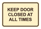 Signs ByLITA Classic Framed Keep Door Closed At All Times Sign