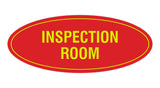 Signs ByLITA Oval Inspection Room Sign