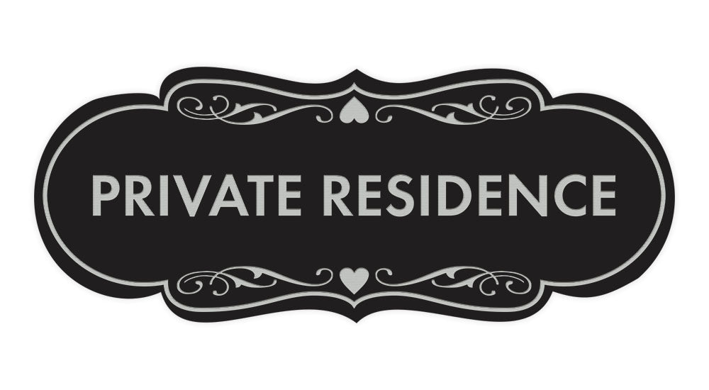 Designer Private Residence Wall or Door Sign