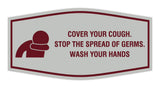 Fancy Cover Your Cough Stop the Spread Of Germs Wash Your Hands Sign