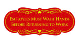 Signs ByLITA Designer Employees Must Wash Hands Before Returning to work Sign