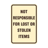 Portrait Round Not Responsible For Lost Or Stolen Items Sign